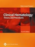 Clinical Hematology: Theory and Procedures (Clinical Hematology)