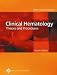 Book Clinical Hematology: Theory and Procedures (Clinical Hematology)