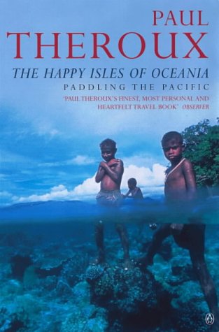 The Happy Isles of Oceania: Paddling the Pacific