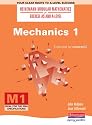 Mechanics (Heinemann Modular Mathematics for Edexcel AS & A-level): No. 1 (Heinemann Modular Mathematics for Edexcel AS & A Level)