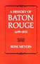 A History of Baton Rouge 1699-1812