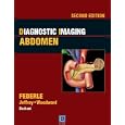 Diagnostic Imaging: Abdomen: Published by Amirsys® by Michael P Federle, R. Brooke Jeffrey, Paula J Woodward, and Amir Borhani