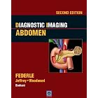Diagnostic Imaging: Abdomen: Published by Amirsys® by Michael P Federle, R. Brooke Jeffrey, Paula J Woodward, and Amir Borhani