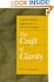 A Journalistic Approach to Good Writing: The Craft of Clarity