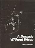 A decade without wires