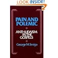 Pain and Polemic: Anti-Judaism in the Gospels (Stimulus Books) by George M. Smiga