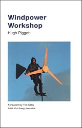 Windpower Workshop: Building Your Own Wind Turbine