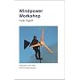 Windpower Workshop: Building Your Own Wind Turbine