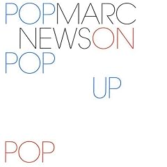 Newson Marc - Pop on Pop Off