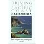 Driving the Pacific Coast California, 5th: Scenic Driving Tours along Coastal Highways
