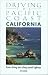 Driving the Pacific Coast California, 5th: Scenic Driving Tours along Coastal Highways