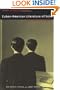 Cuban-American Literature of Exile: From Person to Persona (New World Studies)