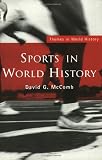 Sports in World History (Themes in World History)