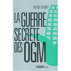 La Guerre secr�te des OGM
