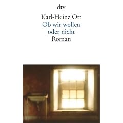 Ob wir wollen oder nicht: Roman