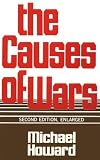 The Causes of War, Revised and Enlarged Edition