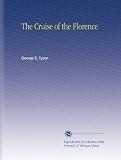 The Cruise of the Florence