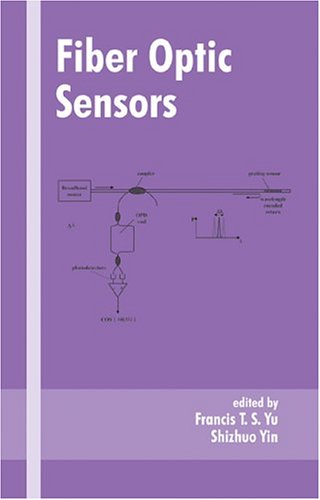 Fiber Optic Sensors (Optical Science and Engineering)