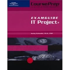 IT Project+ Management: CoursePrep Exam Guide (Courseprep Examguide)