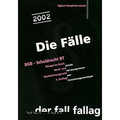 Die F�lle : BGB - Schuldrecht BT