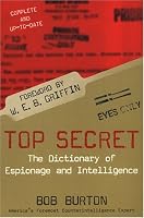Top Secret: The Dictionary of Espionage and Intelligence