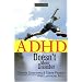 Why A.D.H.D. Doesn't Mean Disaster