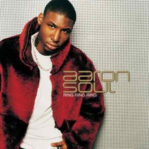 Aaron Soul - Ring Ring Ring - Zortam Music
