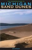 The Complete Guide to Michigan Sand Dunes