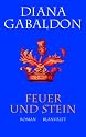 Feuer und Stein: Roman