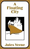A Floating City