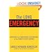 The Long Emergency: Surviving the End of Oil, Climate Change, and Other Converging Catastrophes of the Twenty-First Century