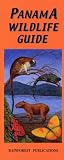 Wildlife (Panama Field Guides Series)