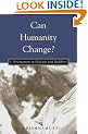 Can Humanity Change?: J. Krishnamurti in Dialogue with Buddhists