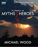 In Search of Myths and Heroes