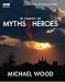 In Search of Myths and Heroes