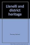 Llanelli and district heritage
