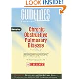 Chronic Obstructive Pulmonary Disease Guidelines Pocketcard: American College of Chest... by American College of Chest Physicians (ACCP) and IGC (International Guidelines Center)