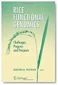 Rice Functional Genomics: Challenges, Progress and Prospects