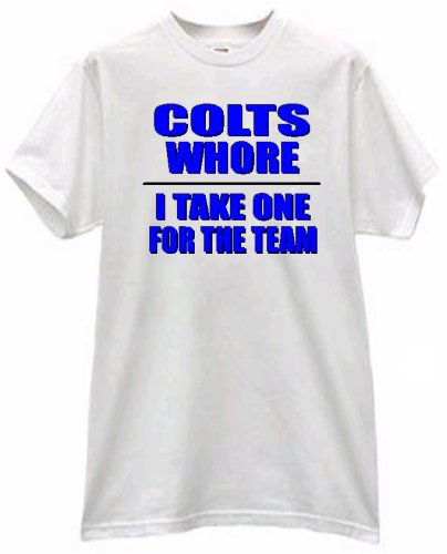 COLTS WHORE MY FOOTBALL TEAM FAN USA T SHIRT jersey