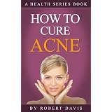 How To Cure Acne