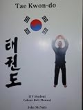 Tae kwon do itf student manual