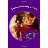 The Gospel According to Lucifer