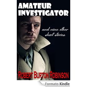 Amateur Investigator (and nine other short stories)