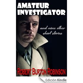 Amateur Investigator (and nine other short stories)