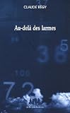 Revue Les Solitaires Intempestifs  / Au-delà des larmes