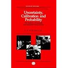 Uncertainty, Calibration and Probability: The Statistics of Scientific and Industrial... by C.F Dietrich