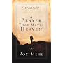 A Prayer that Moves Heaven