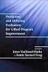 Designing and Utilizing Evaluation for Gifted Program Improvement
