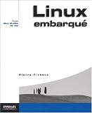 Linux embarqué, avec deux études de cas