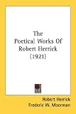The Poetical Works of Robert Herrick (1921)